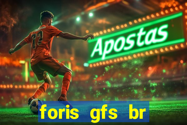 foris gfs br instituicao de pagamento ltda